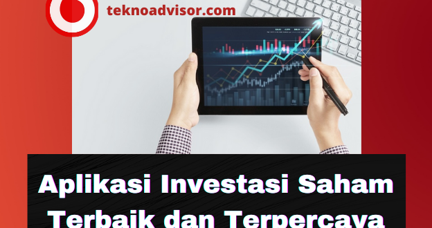 Aplikasi Investasi Saham Online Terbaik dan Terpercaya Untuk Pemula